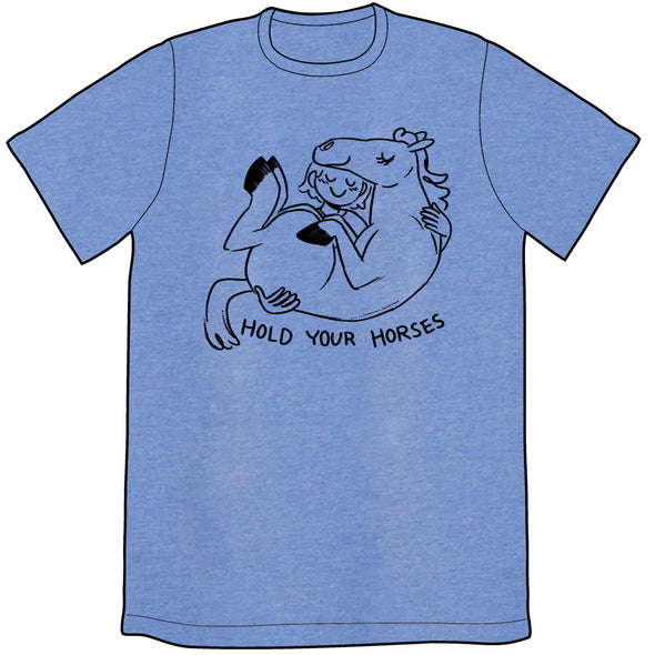 Hold Your Horses Shirt Shirts Brunetto Unisex Small  