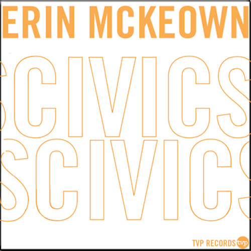 CIVICS (2013) - Digital Download Only Music Erin McKeown