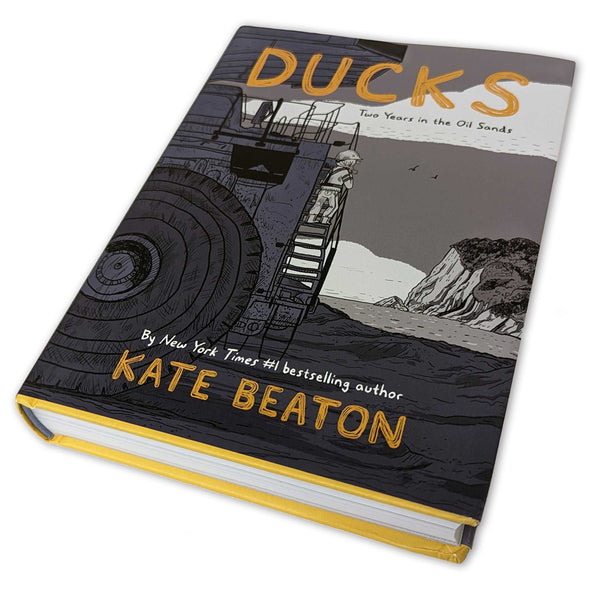 Ducks: Two Years in the Oil Sands Books Kate Beaton