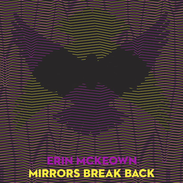 MIRRORS BREAK BACK (2017) Music Erin McKeown