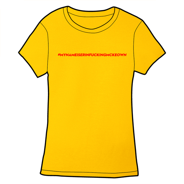 #MYNAMEIS Shirt Shirts Cyberduds Ladies Small Gold 