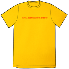 #MYNAMEIS Shirt Shirts Cyberduds Unisex Small Gold 