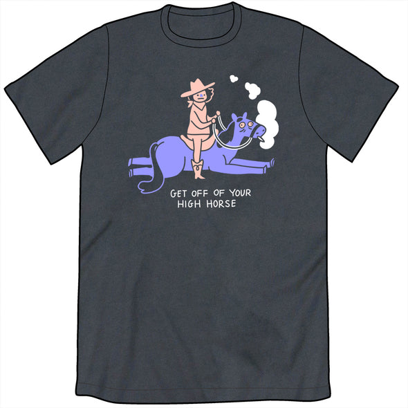Get Off Your High Horse Shirt Shirts Jess Fink Unisex Small