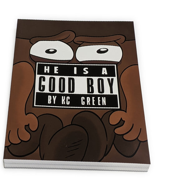 He Is a Good Boy Books KC Green Just the Book