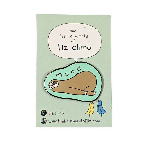 Sloth Mood Pin Pins and Patches Liz Climo