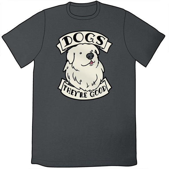 Dogs Are Good Shirt Shirts Jeph Jacques