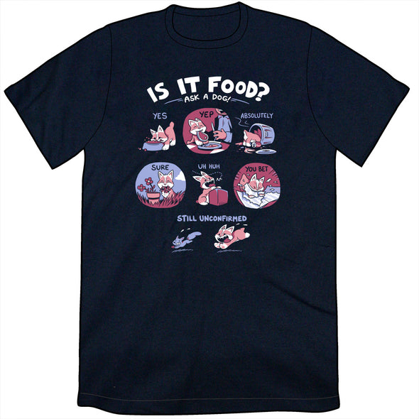 Is It Food? Shirt Shirts Brunetto Unisex Small  