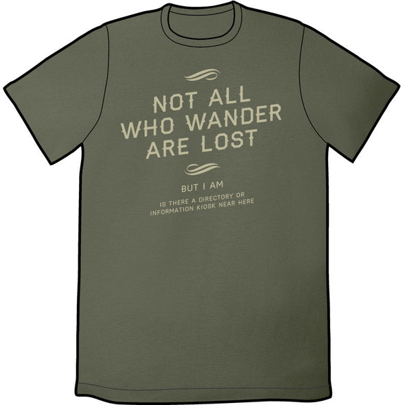 Not All Who Wander... Shirt Shirts Brunetto