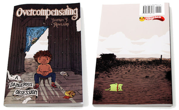 Overcompensating: A Dangerous Obsession Comic Collections Jeffrey Rowland