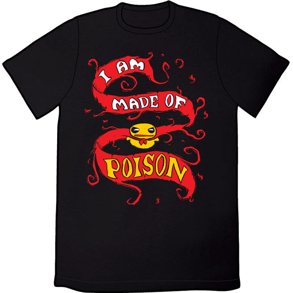 I Am Made of Poison Shirt Shirts Jeffrey Rowland Black Unisex Small