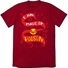 I Am Made of Poison Shirt Shirts Cyberduds Cranberry (Darkred) Unisex Small 