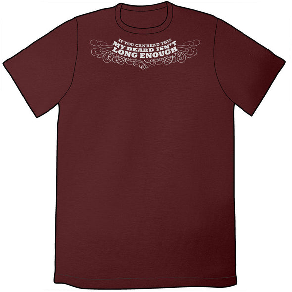 If You Can Read This, My Beard Isn't Long Enough Shirt Shirts Wondermark