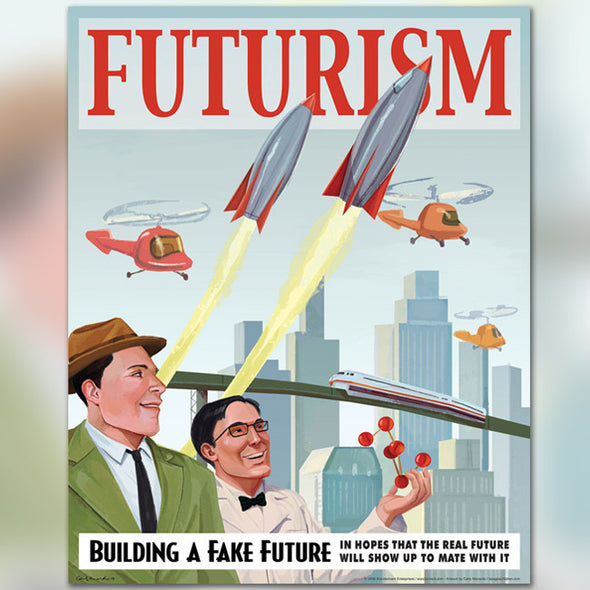 Futurism: Building A Fake Future Poster (by Wondermark) Art Cyberduds   