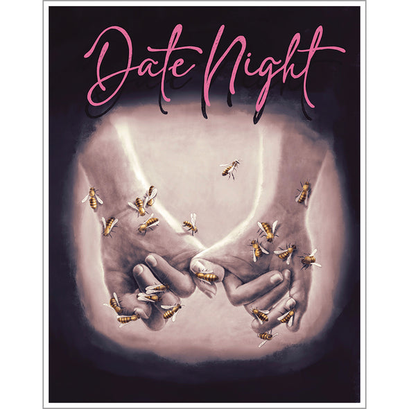 Two hands with pinkies linked extend down the illustration, The other fingers are tucked into the palms of each hand. the nails are short and neat. Bees are crawling on, landing on and flying around the hands. At the top in pink script is the text "Date Night".