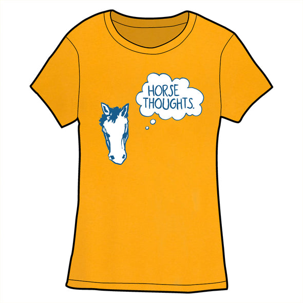 Horse Thoughts Shirt Pre-Order Shirts Buttercup Festival Fitted Small