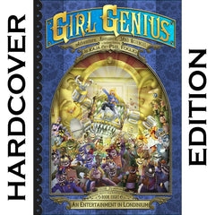 Girl Genius Book 21: An Entertainment in Londinium