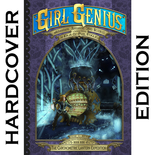 Girl Genius Book 22: The Chronometric Lantern Expedition Books Girl Genius Hardcover