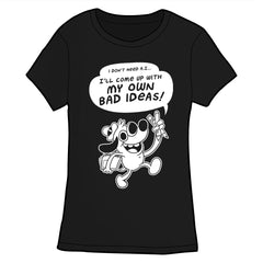 Bad Ideas Shirt PRE-ORDER