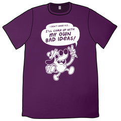 Bad Ideas Shirt PRE-ORDER