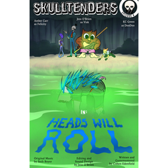 Skulltenders Print Shop 11"x17" Prints Cyberduds EP4 HEADS WILL ROLL  