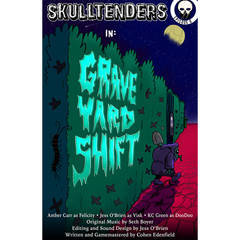 Skulltenders Print Shop 11"x17" Prints Cyberduds EP8 GRAVEYARD SHIFT  