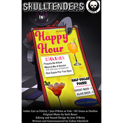 Skulltenders Print Shop 11"x17" Prints Cyberduds EP9 HAPPY HOUR  