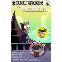 Skulltenders Print Shop 11"x17" Prints Cyberduds EP10 UP THE RIVER  