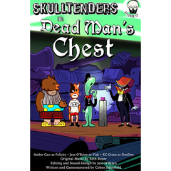 Skulltenders Print Shop 11"x17" Prints Cyberduds EP12 DEAD MAN'S CHEST  