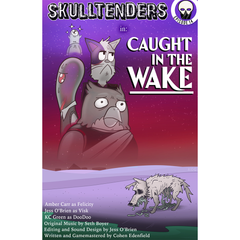 Skulltenders Print Shop 11"x17" Prints Cyberduds EP14 CAUGHT IN THE WAKE  