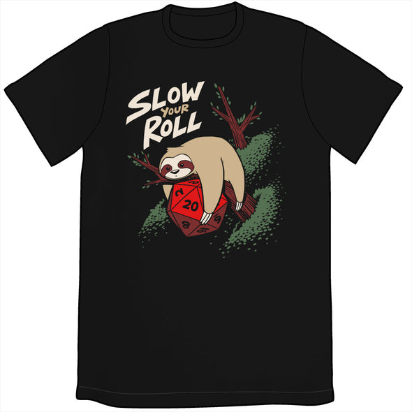 Slow Your Roll Shirt Shirts Brunetto Unisex Small  