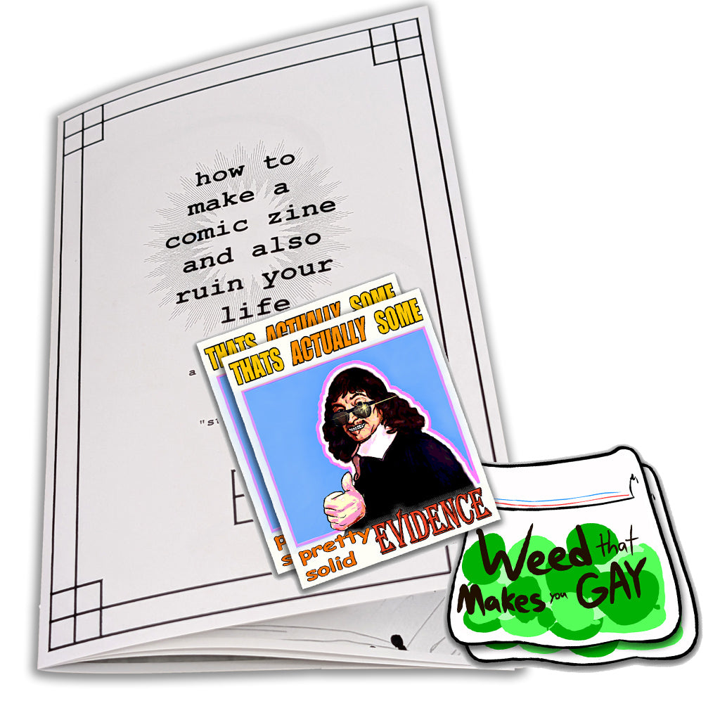 How to Make a Comic Zine and Also Ruin Your Life Zine