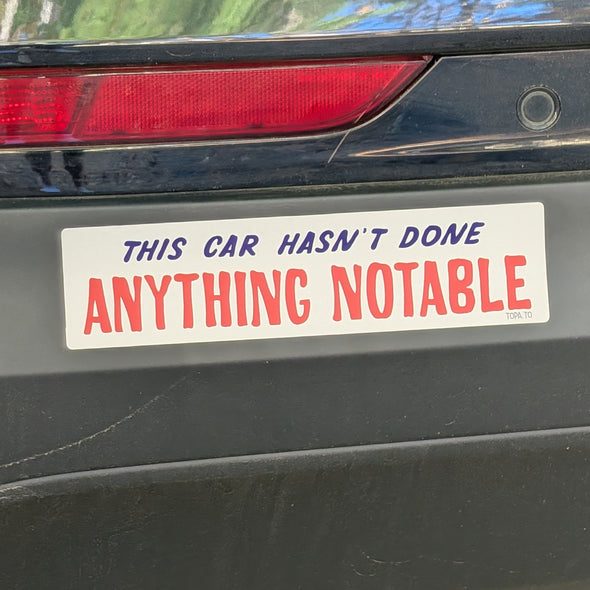 This Car Hasn't Done Anything Notable Sticker Stickers Jeffrey Rowland