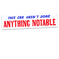 This Car Hasn't Done Anything Notable Sticker Stickers Jeffrey Rowland