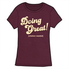 Doing Great! Shirt PRE-ORDER
