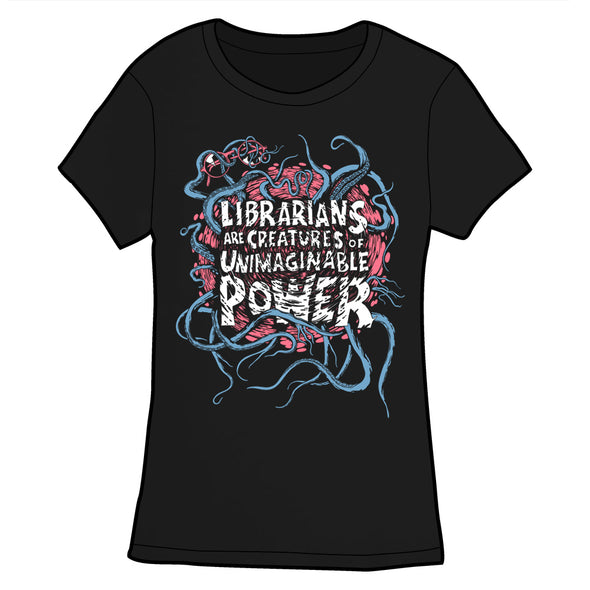 Librarians are Creatures of Unimaginable Power Shirt Shirts Welcome to Night Vale Fitted Small