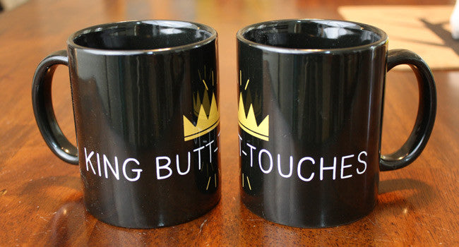 King Butt-Touches Mug Liquid Holders Bargainmugs   