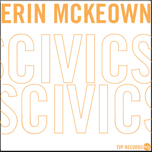 CIVICS (2013) - Digital Download Only Music Erin McKeown   