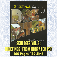 The Skin Deep Collection Books Kori Bing Greetings From Dogpatch Vol. 3  PDF ($8)  