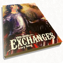 The Skin Deep Collection Books Kori Bing Exchanges Vol. 2 Physical ($20)  