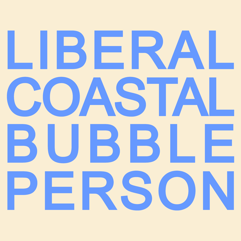 Liberal Coastal Bubble Person Shirt Shirts Cyberduds   