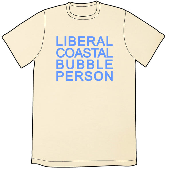 Liberal Coastal Bubble Person Shirt Shirts Cyberduds Unisex Small  