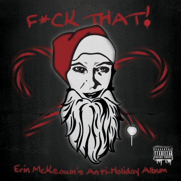 F*CK THAT! ANTI-HOLIDAY ALBUM and HYMNAL (2011) Music Erin McKeown Digital Download ($9.99)  