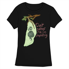 Don't Bother Me I'm Pupating Shirt Shirts Cyberduds Black Ladies Small 