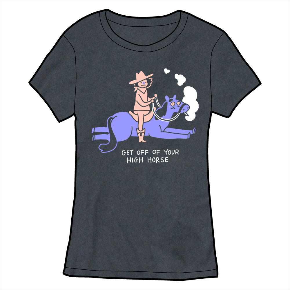 Get Off Your High Horse Shirt Shirts Cyberduds Ladies Small  