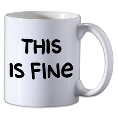 This is Fine Mug (Text Version) Liquid Holders Bargainmugs   