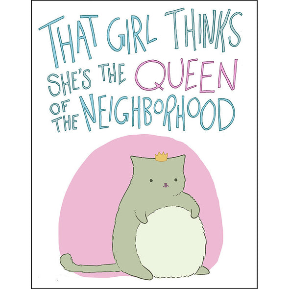 Queen of the Neighborhood Print 11"x14" Art Cyberduds   