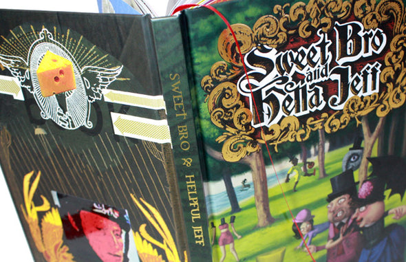 Sweet Bro and Hella Jeff Hardcover *EXTREMELY LIMITED* Books TopatoCo
