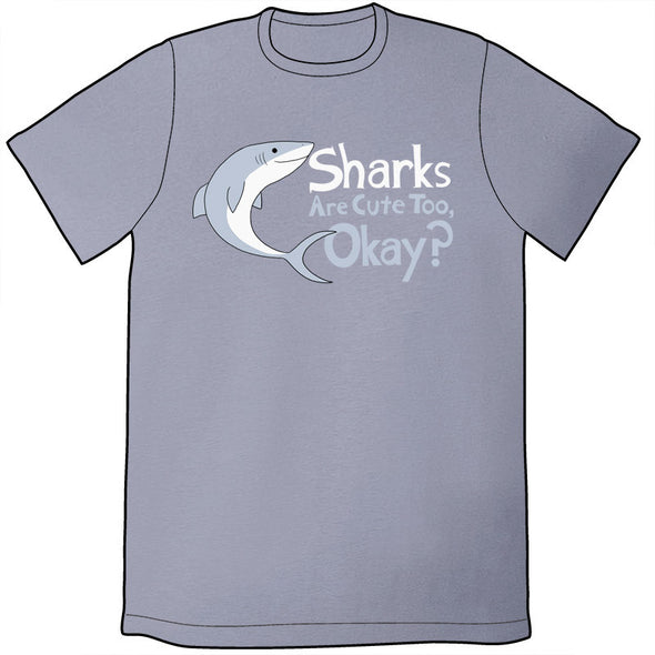 Sharks Are Cute Too Shirt *LAST CHANCE* Shirts Brunetto   
