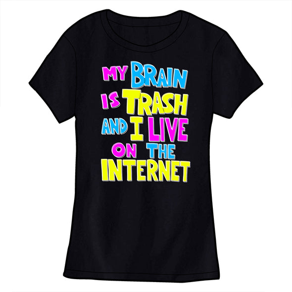 My Brain is Trash Shirt Shirts Brunetto Ladies/Fitted Small Shirt  