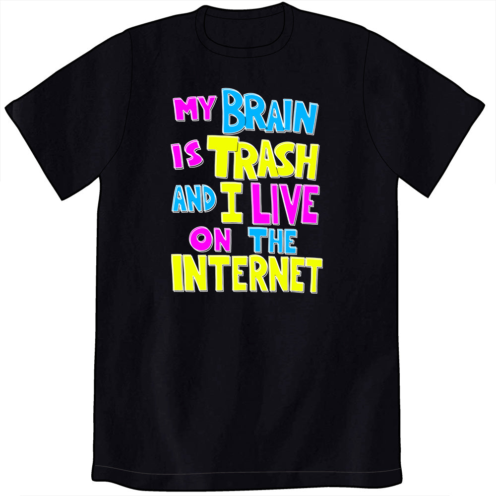 My Brain is Trash Shirt Shirts Brunetto Unisex Small Shirt  